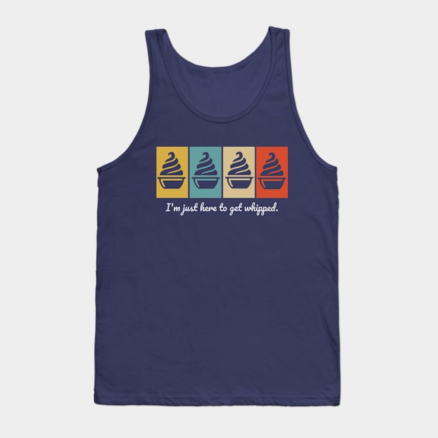 I"m Just Here To Get Whipped Tank Top by ThisIsFloriduhMan